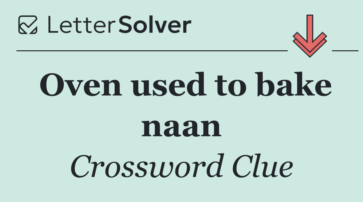 Oven used to bake naan