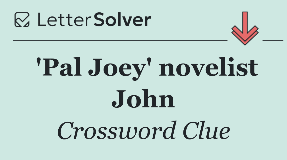 'Pal Joey' novelist John