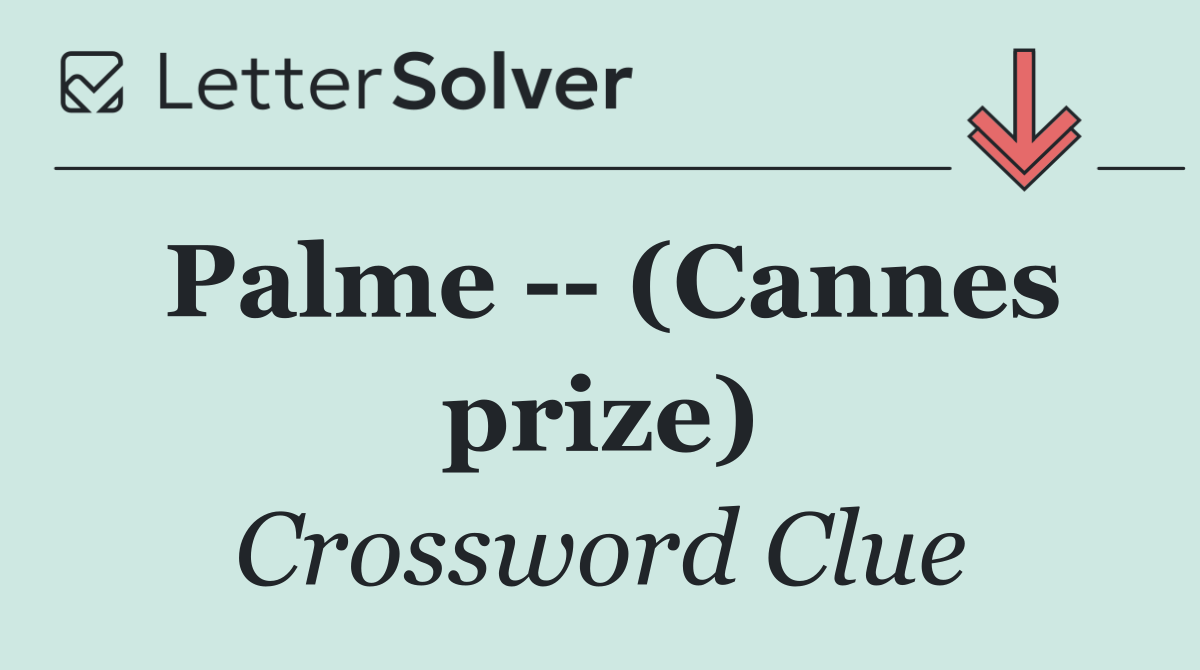 Palme    (Cannes prize)