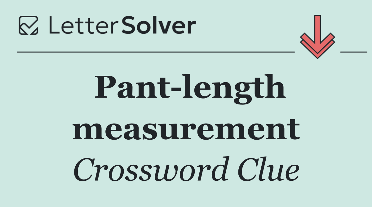 Pant length measurement