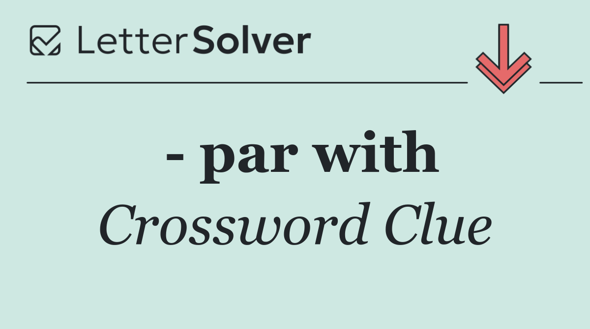   par with
