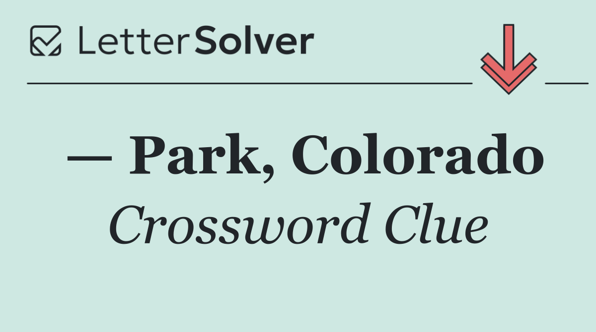 — Park, Colorado