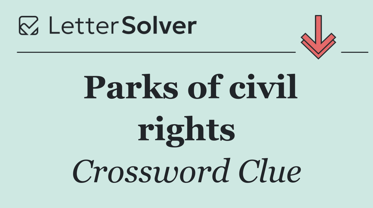 Parks of civil rights
