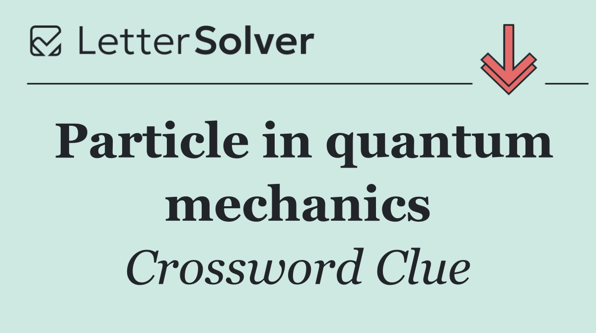 Particle in quantum mechanics
