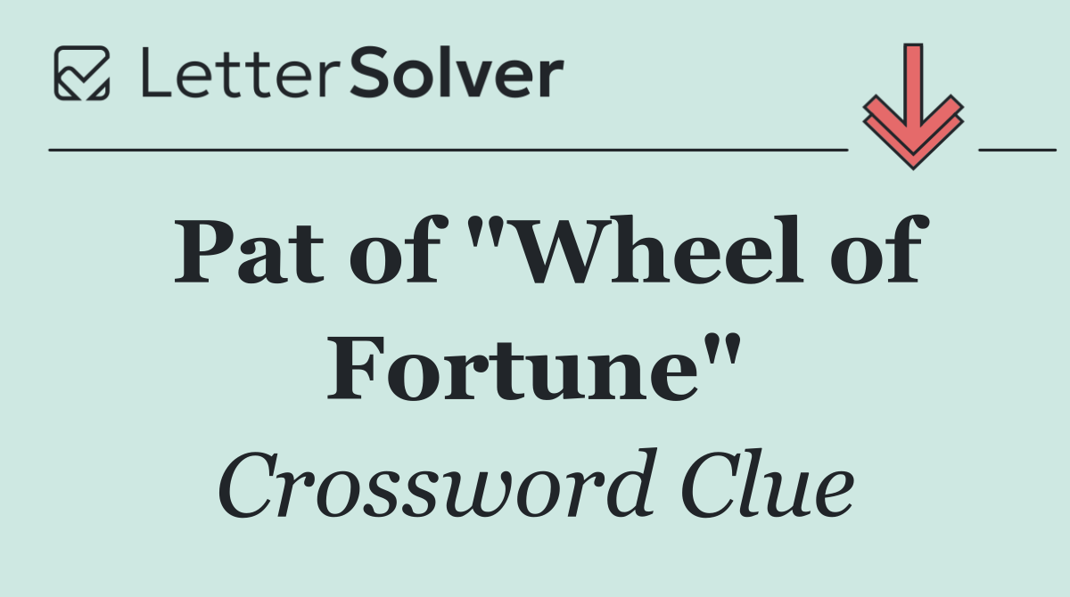 Pat of "Wheel of Fortune"