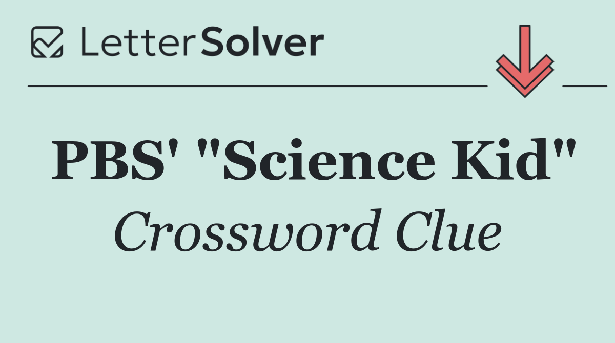 PBS' "Science Kid"