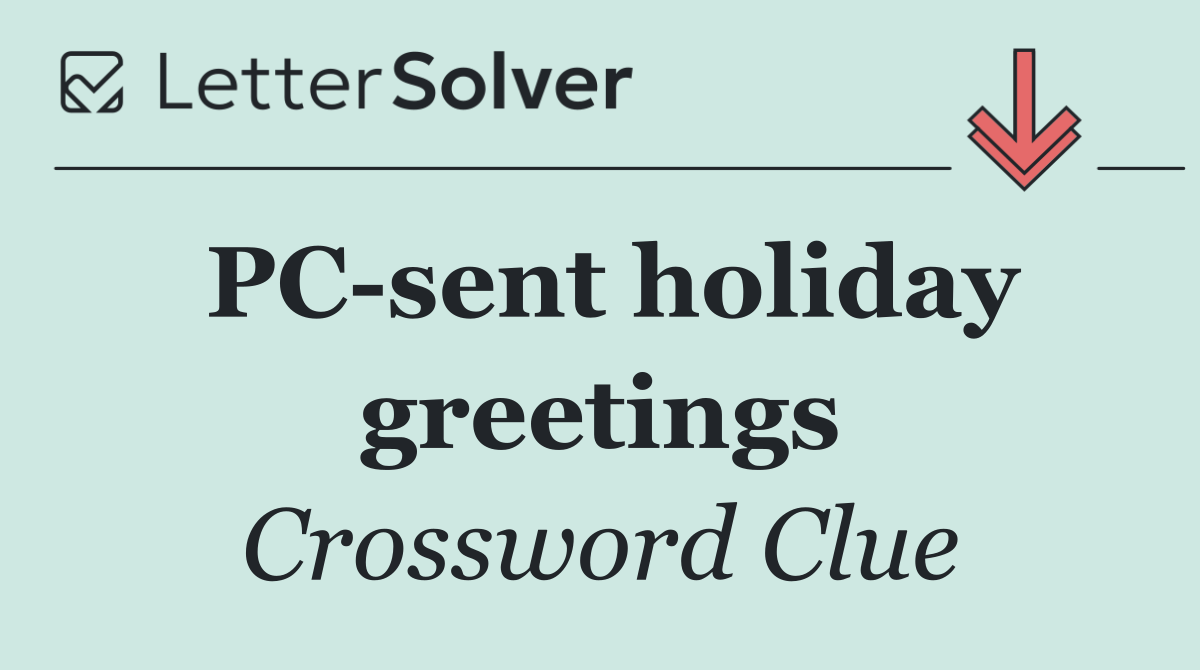 PC sent holiday greetings