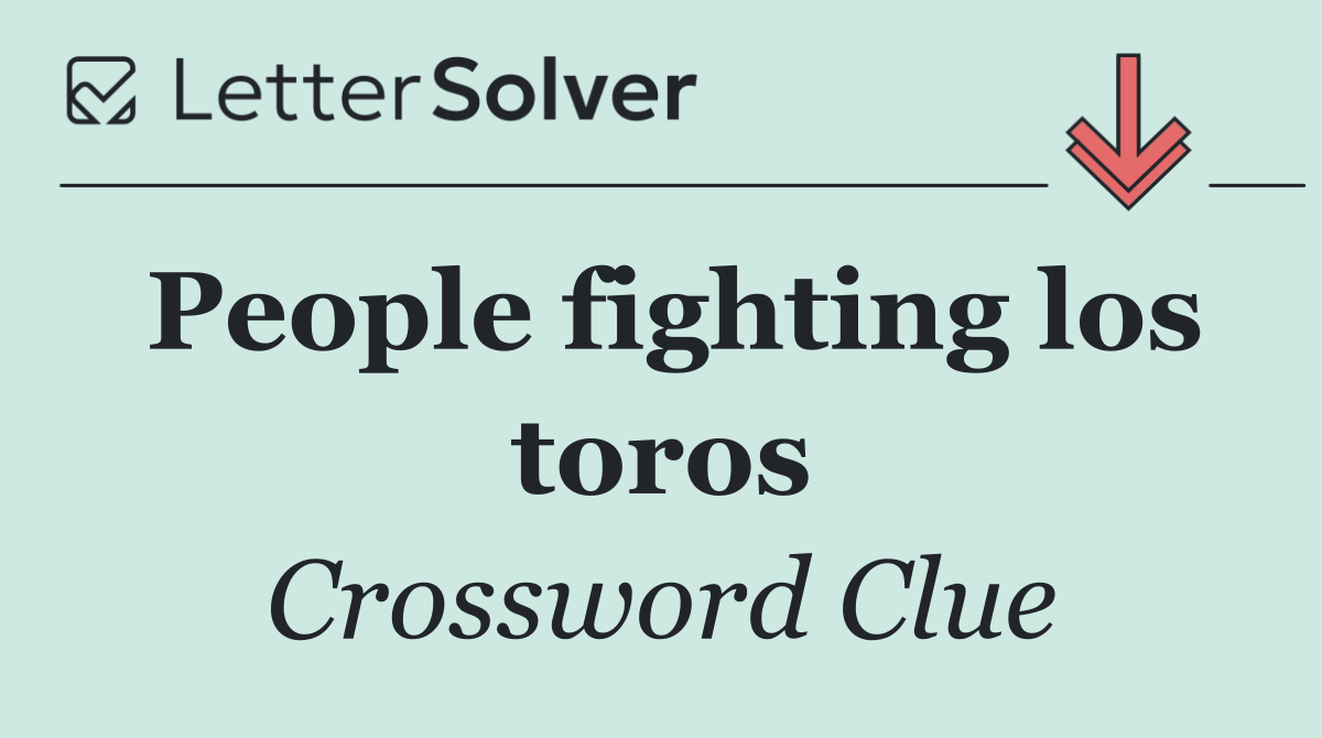 People fighting los toros