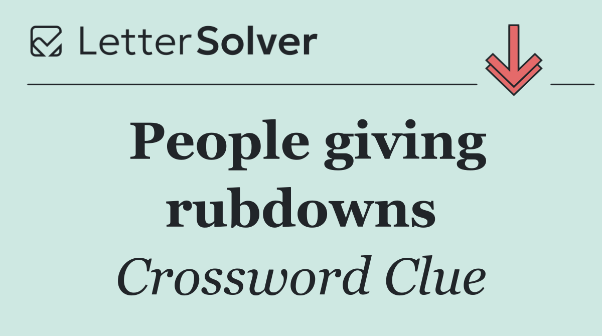 People giving rubdowns