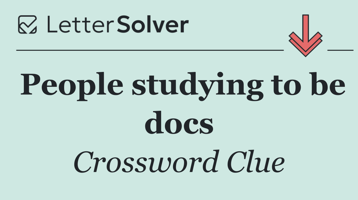People studying to be docs