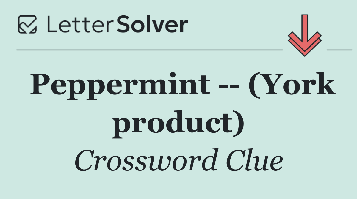 Peppermint    (York product)
