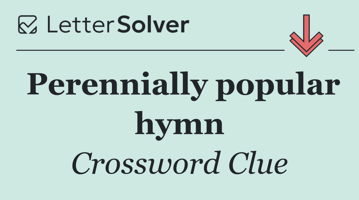 Perennially popular hymn