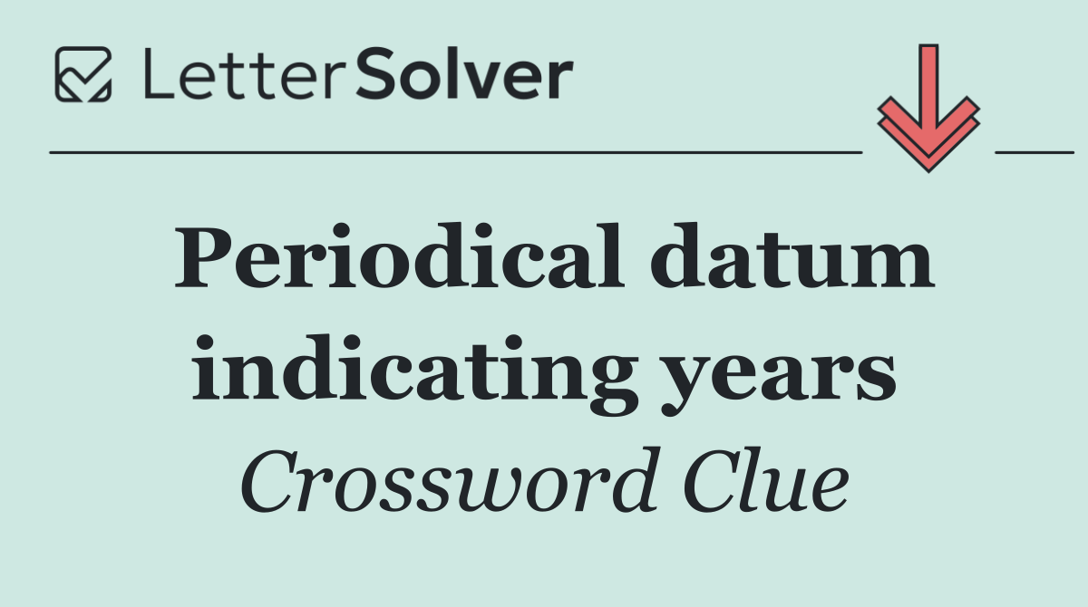 Periodical datum indicating years