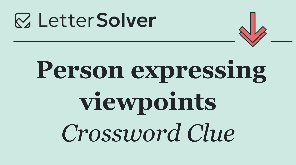 Person expressing viewpoints