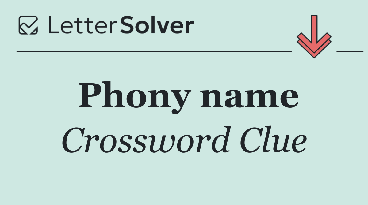 Phony name