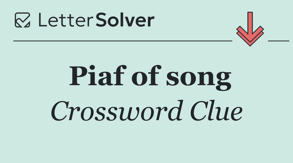Piaf of song