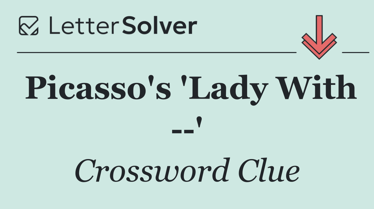 Picasso's 'Lady With   '