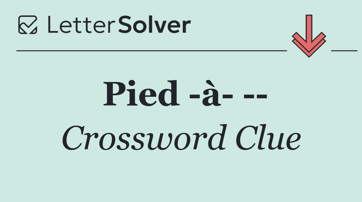 Pied  à    