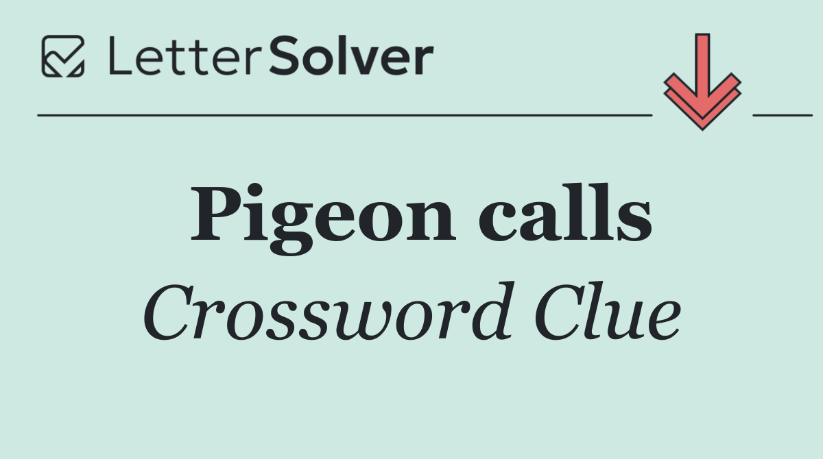 Pigeon calls