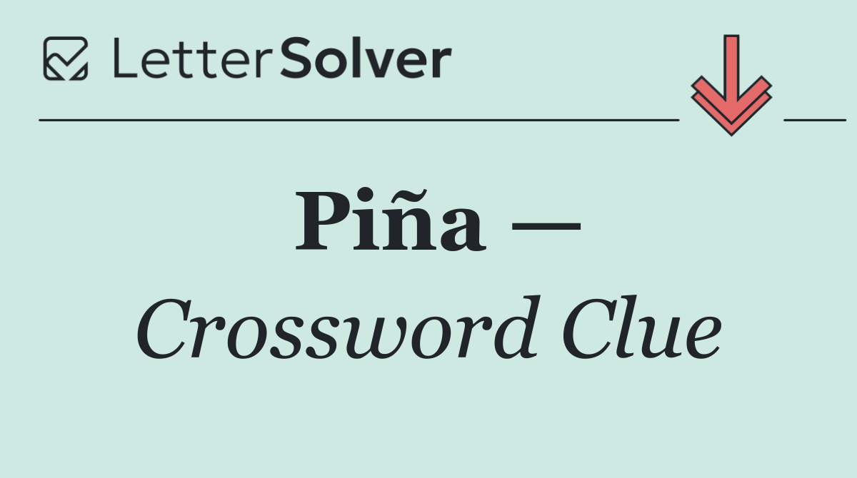 Piña —