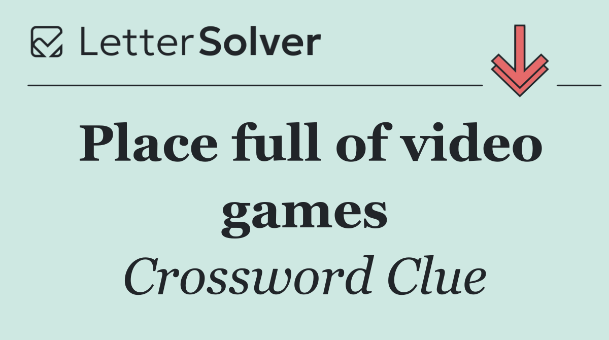 Place full of video games