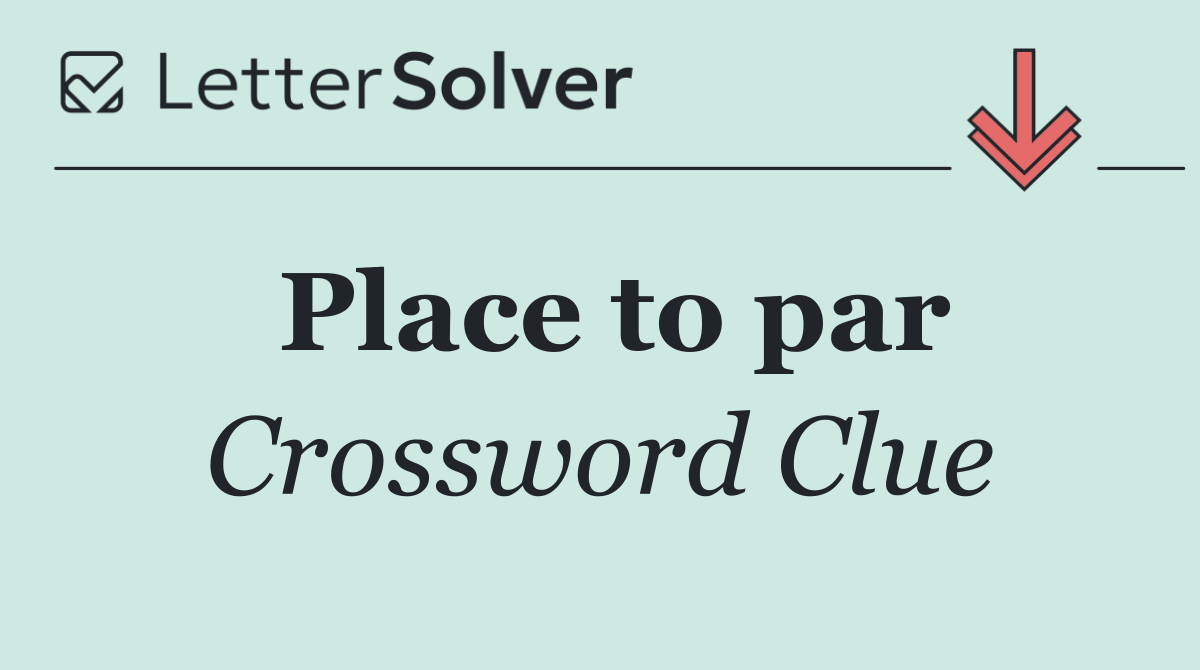 Place to par
