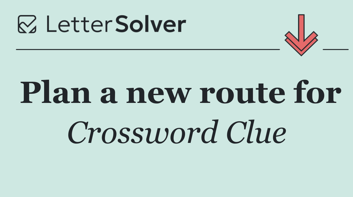 Plan a new route for