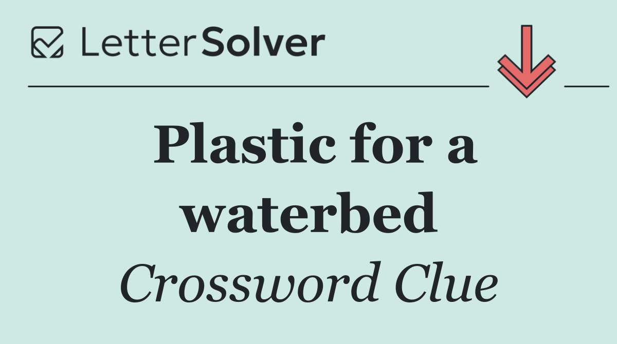 Plastic for a waterbed