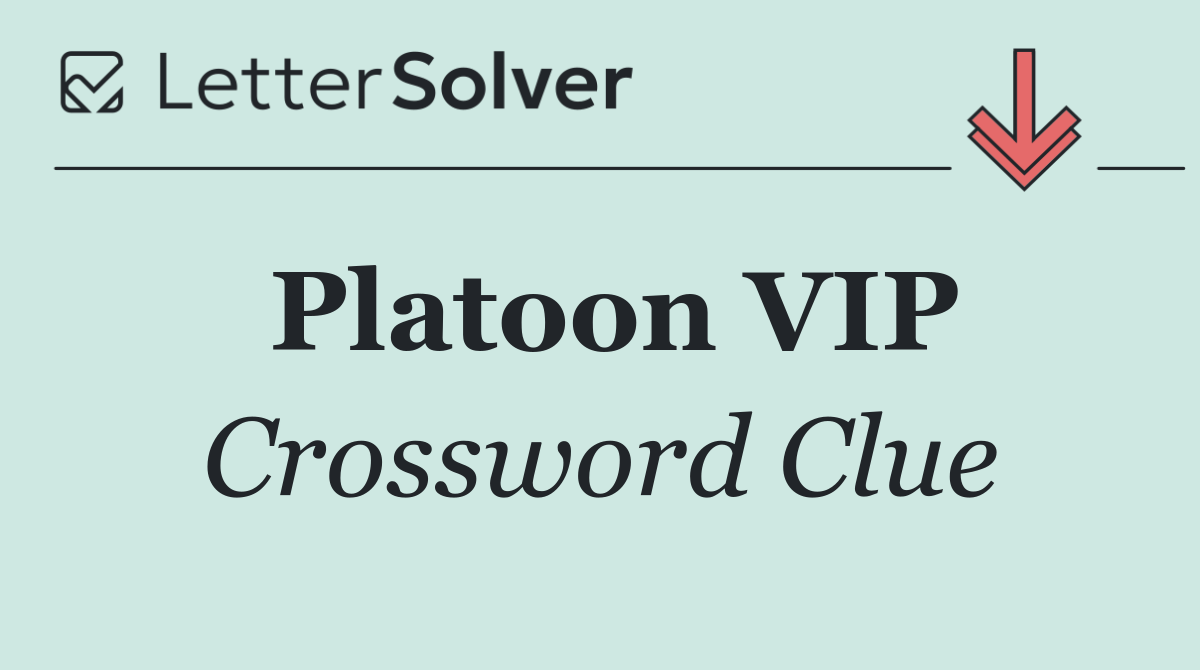 Platoon VIP