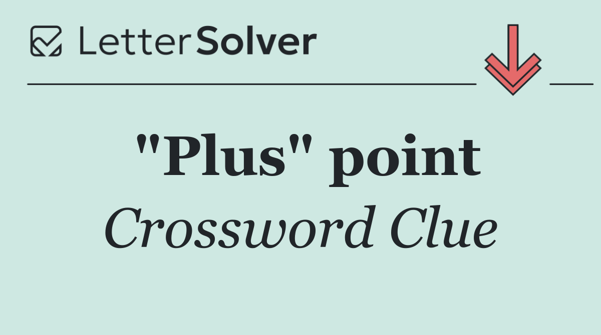"Plus" point