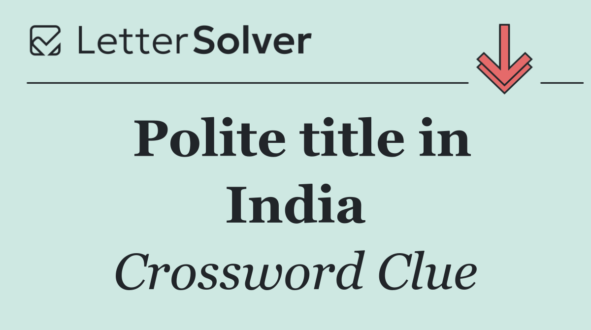 Polite title in India