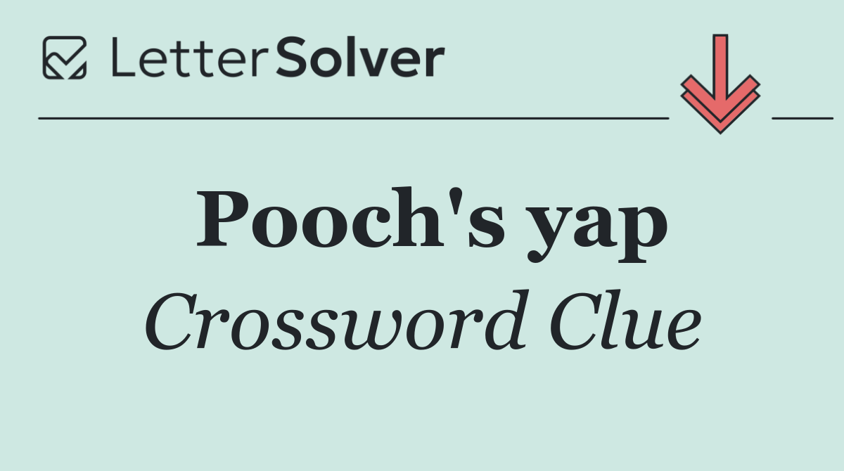 Pooch's yap