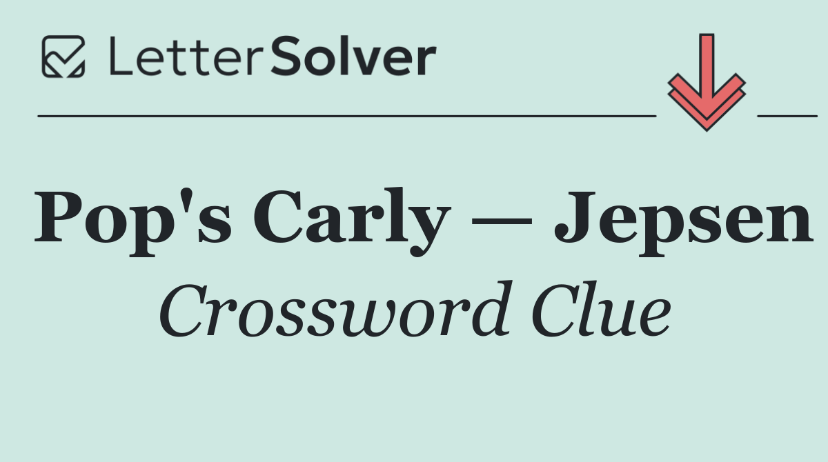 Pop's Carly — Jepsen
