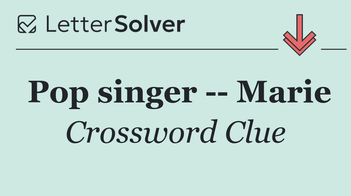 Pop singer    Marie