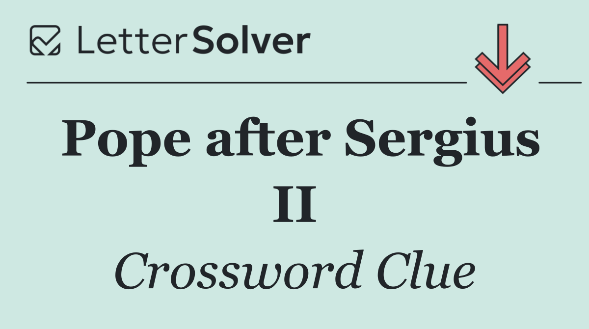 Pope after Sergius II