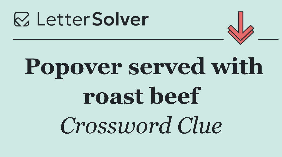 Popover served with roast beef