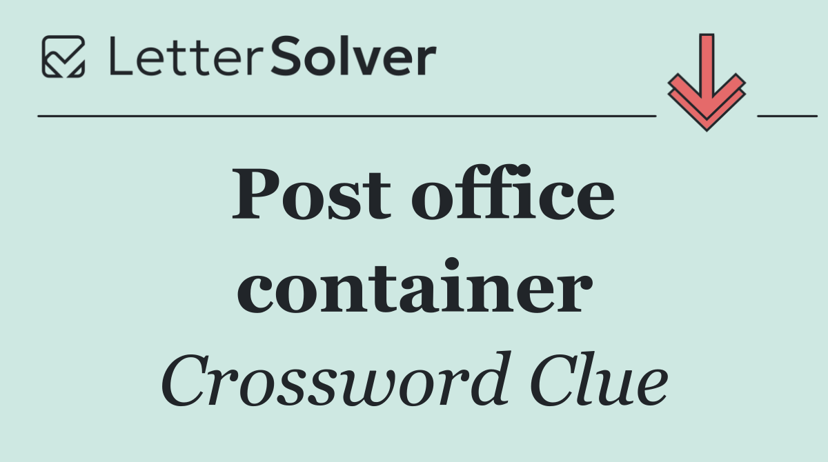 Post office container