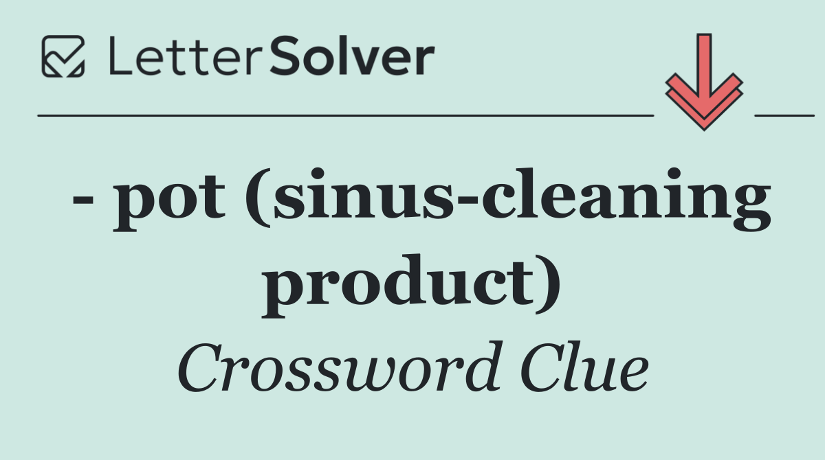   pot (sinus cleaning product)