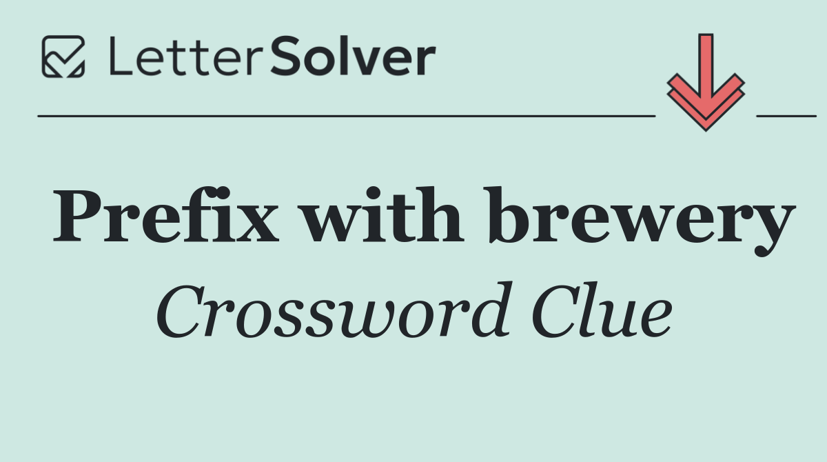 Prefix with brewery