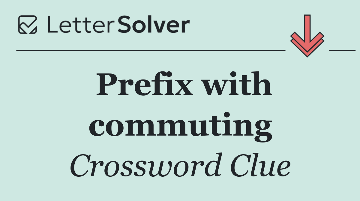 Prefix with commuting