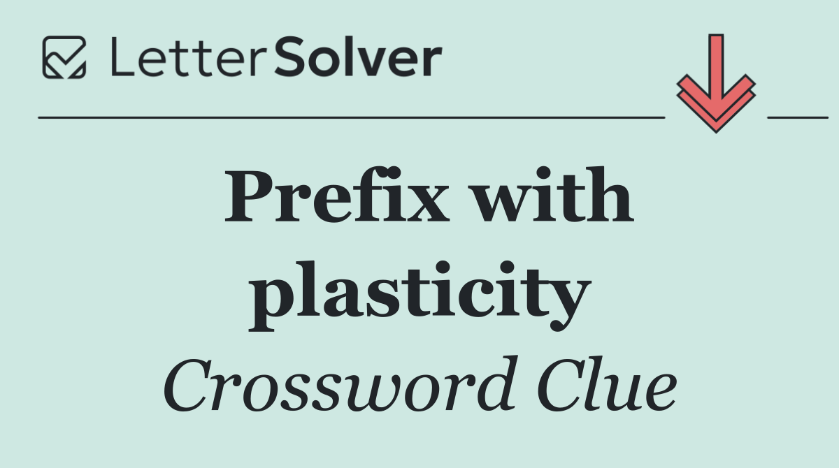 Prefix with plasticity