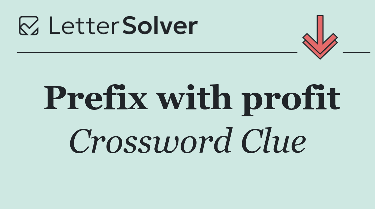 Prefix with profit