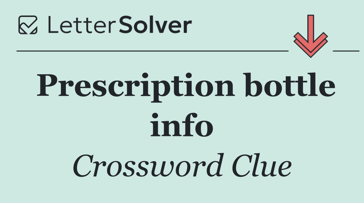 Prescription bottle info
