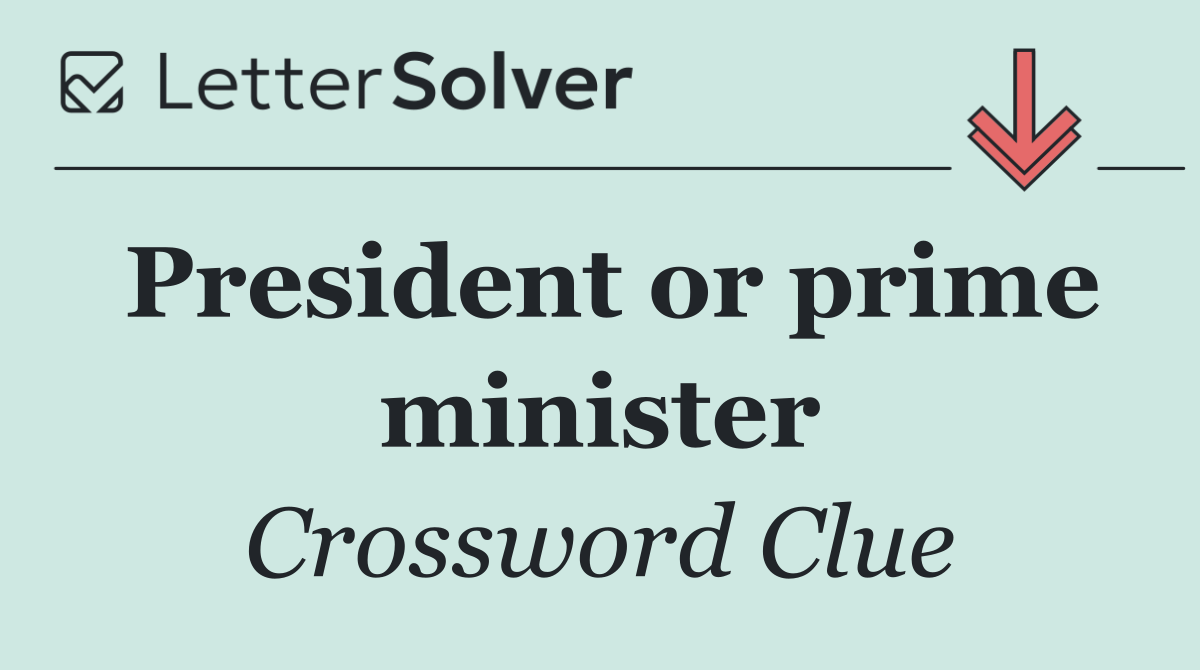 President or prime minister