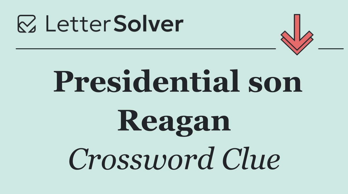 Presidential son Reagan