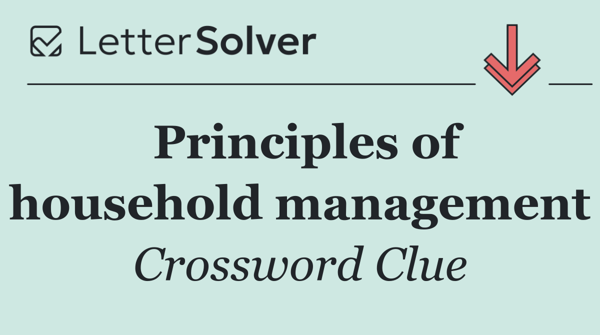 Principles of household management
