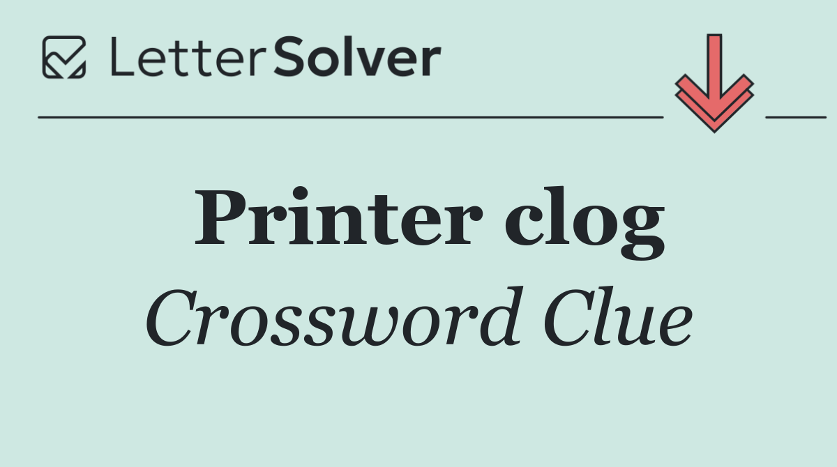 Printer clog