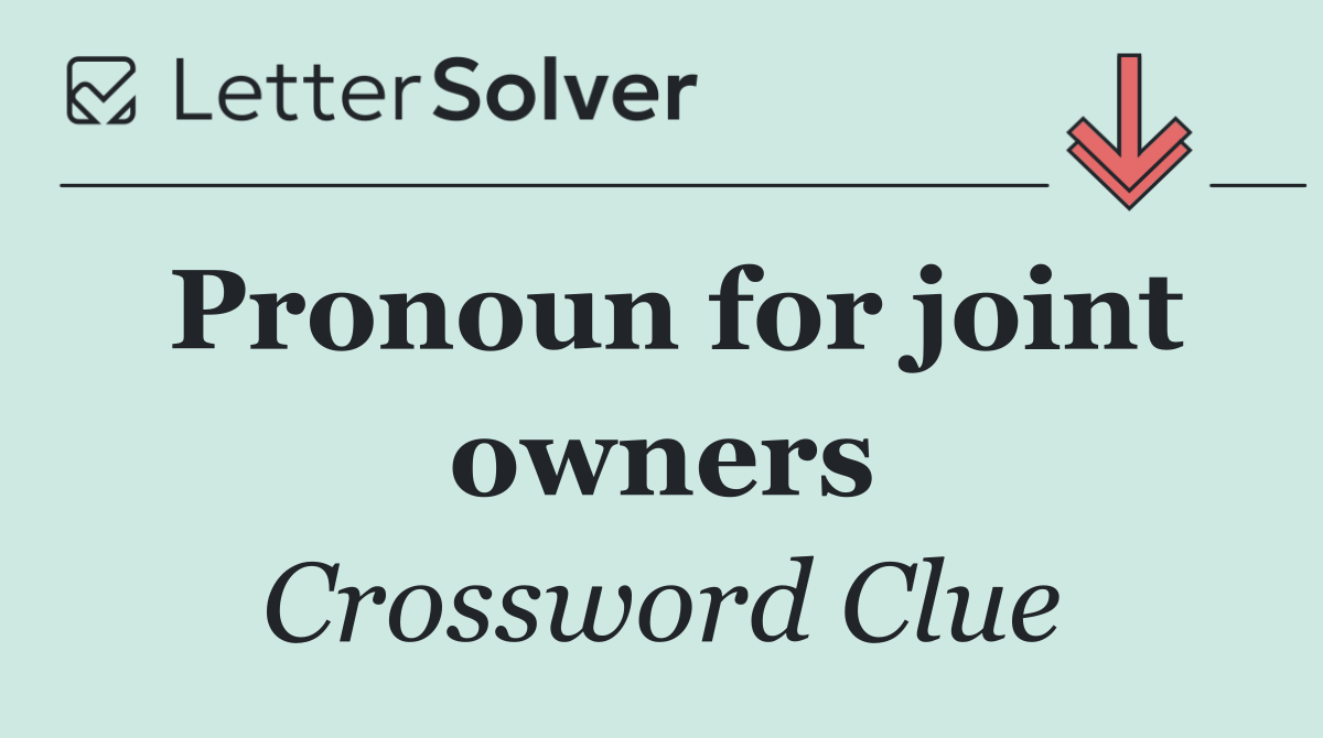 Pronoun for joint owners