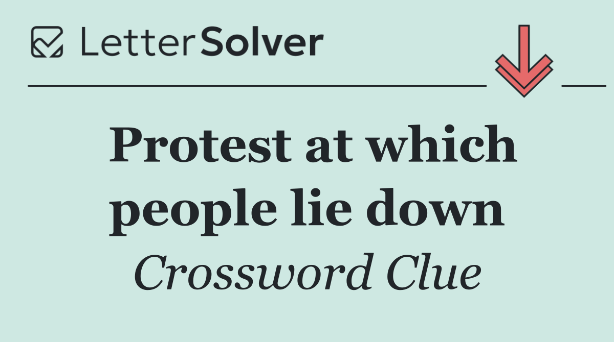 Protest at which people lie down