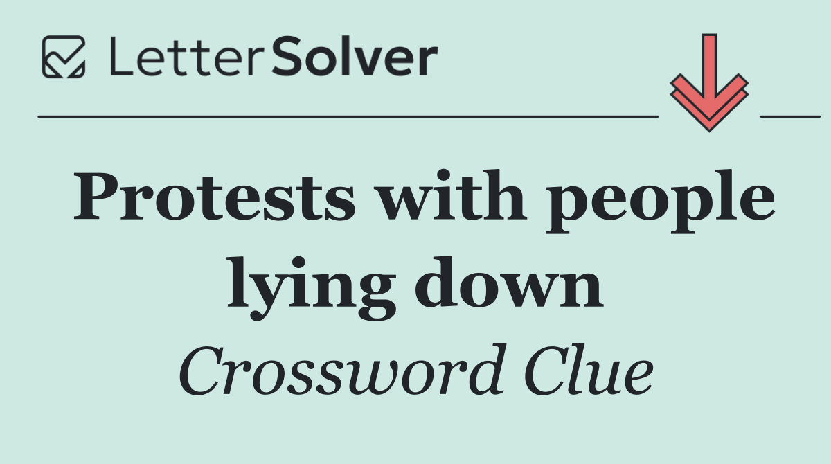 Protests with people lying down
